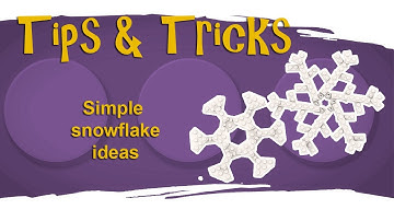 Tips & Tricks - Simple Snowflakes