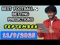 Football Predictions for today 11/9/2025, soccer tips predictions | betting tips #footballprediction