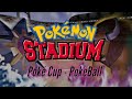 Pokémon Stadium: Eps 6 - Poké Cup - PokéBall