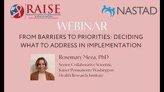 Webinar: From Barriers to Priorities: Deciding What to Address in Implementation