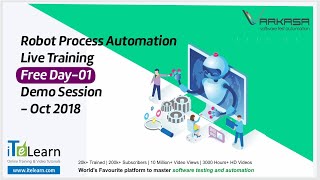 Robot Process Automation Live Training Free Day-01 Demo Session - Oct 2018