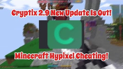 Cryptix 2.9 New Update Is Out! | Minecraft Hypixel Cheating!
