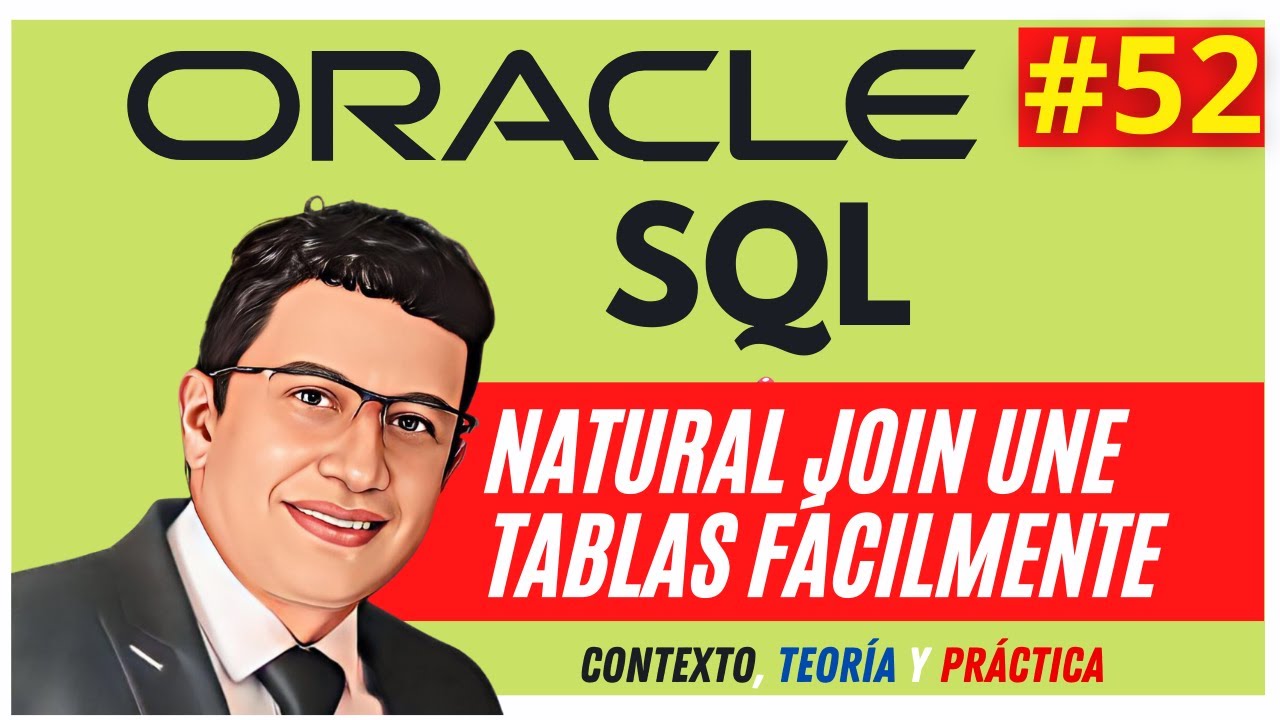 Integra TABLAS con NATURAL JOIN en SQL Oracle Español Versiones 12c ...