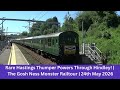 Rare Hastings Thumper Powers Through Hindley! | The Gosh Ness Monster Railtour | 24th May 2026