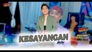 KESAYANGAN - DEDY MC - ARTA DEWI - IDOLA AUDIO - AVS MEDIA