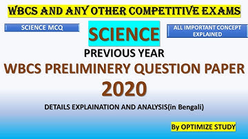 WBCS SCIENCE 2020 PRELIMINARY QUESTIONS