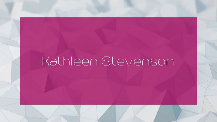Kathleen Stevenson - appearance