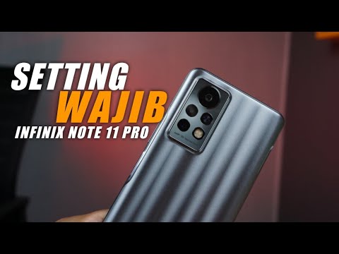 Setting Wajib Infinix Note 11 Pro Indonesia