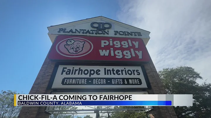 Where and when Chick-fil-A is coming to Fairhope