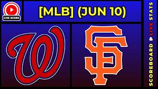 🔴 Washington Nationals vs San Francisco Giants | MLB Baseball June 10, 2026 Live SCOREBOARD EN VIVO