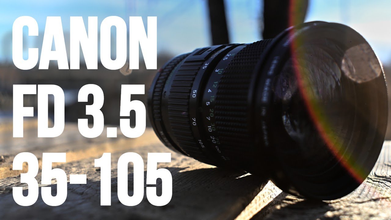 Canon FD 35-105mm f3.5: Buy it while it cheap! - YouTube