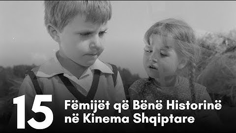 15 Fëmijët që Bënë Historinë në Kinema Shqiptare – Ku Janë Sot?