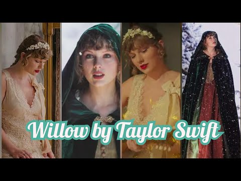 Willow by Taylor