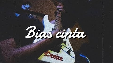 Desire - Bias Cinta | ERP EXCLUSIVE