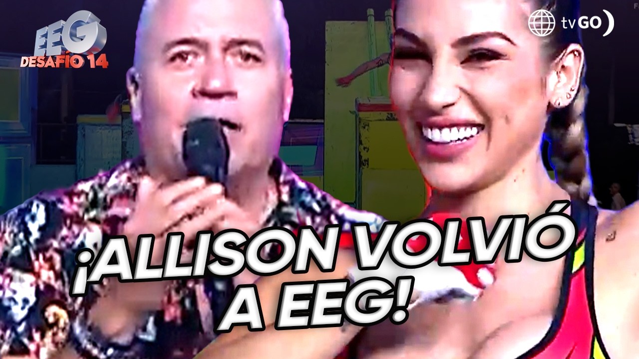 EEG Desafío 14: Allison Pastor regresó a Esto Es Guerra (HOY)