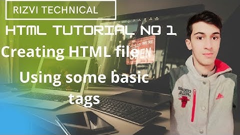 HTML tutorial no : 1 | creating HTML file | Defining basic tags | body, head, title, paragraph,a tag