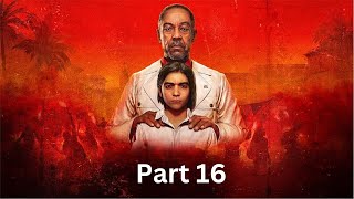 Far Cry 6 Part 16 | Addv Simas