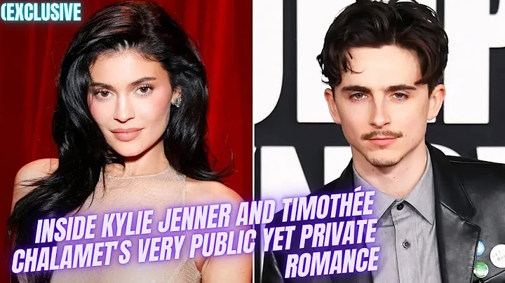 Inside Kylie Jenner and Timothée Chalamet's Very Public Yet Private Romance
