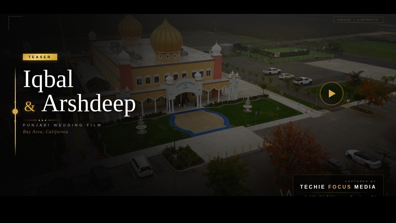 Punjabi Traditional Wedding Teaser Bay Area California | Cinematic Wedding Film | Techie Focus Media