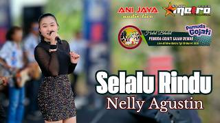 SELALU RINDU NELLY AGUSTIN 30 MARET 2026 SIANG ALL NEW METRO ANIJAYA Audio Live Airin Digimedia