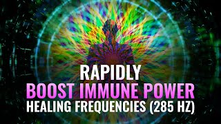 Rapidly Boost Immune Power | Healing Frequencies (285 Hz) | Full Body Regeneration, Binaural Beats