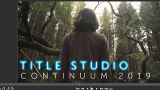 Continuum 2019: New in Title Studio