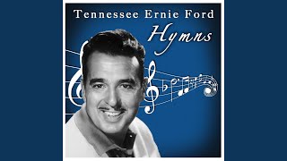 Video thumbnail of "Tennessee Ernie Ford - Rock of Ages"