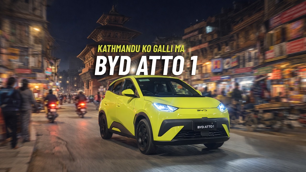 Is BYD Atto 1 Perfect for Kathmandu ko Galli? | Variants Comparison & City Drive
