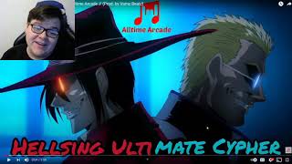 Alltime Arcade Hellsing Ultimate Cypher Part 1REACTION!!