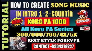How to Create Song Music in Korg PA1000 | Intro 1-2 & Count-In Tutorial | Music With Sudhir