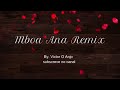 Victor O Anjo - Mboa Ana remix (Matias Damásio) kizomba 2019