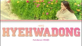 PARK BORAM (박보람) - HYEHWADONG (혜화동) (Reply 1988 OST) Lyrics Color Coded (Han/Rom/Eng)
