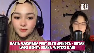 Download Lagu Nazia Marwiana feat Elyn Arindra - Aku Betah Soundtrack Genta Buana Indosiar MP3