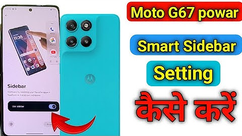 Moto g67 power 5g me smart sidebar kaise enable kare/how to enable smart sidebar in Moto g67 power