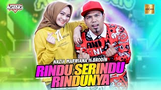 Nazia Marwiana ft Brodin Ageng Music - Rindu Serindu Rindunya ( Live Music)