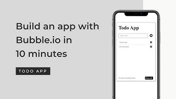 Build an app with Bubble.io in 10 minutes - Todo app (no coding required)