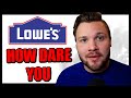 Lowe's Does Something UNHEARD OF That Is So Disgusting | Employees Are FURIOUS | Lowes