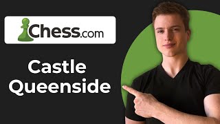How To Castle Queenside On Chess.com 2026 Guide