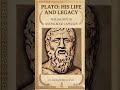 Platón , Su Vida y Legado. Filosofía en Cápsulas de Conocimiento