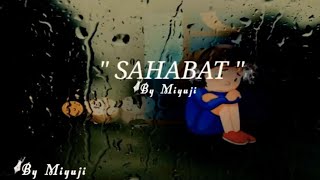 Sahabat - Musikalisasi Puisi (tanpa vokal)