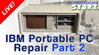 Repairing an IBM Portable Personal Computer 5155 for a Co-Worker! Part 2 (Computerized Start™ Live)