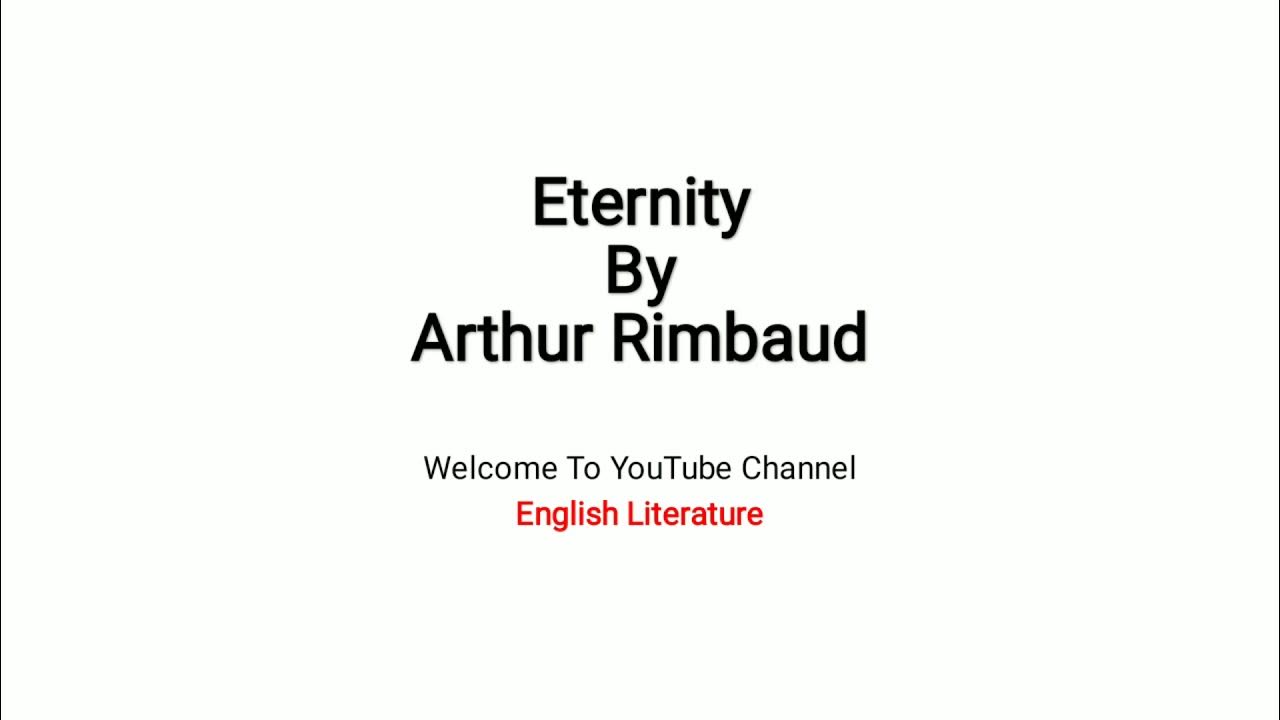 eternity-by-arthur-rimbaud-critical-analysis-explained-in-urdu-hindi