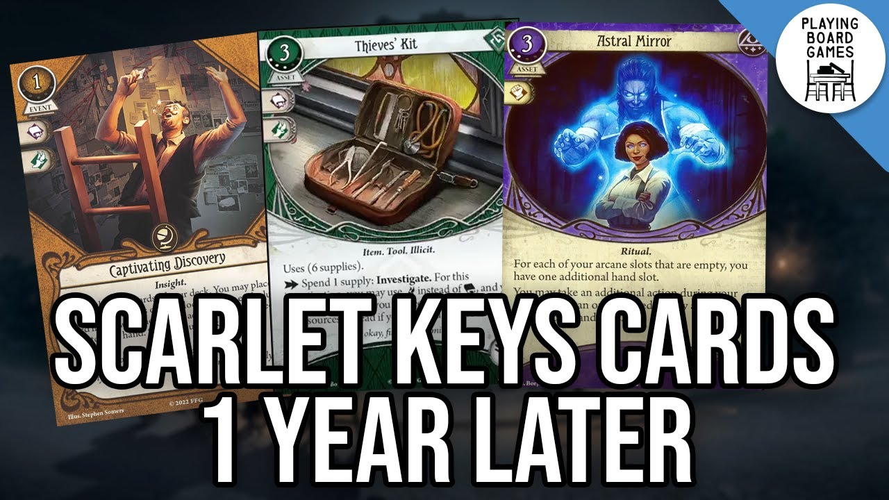 Scarlet Keys Reranking The Scarlet Keys Player Cards 1 Year Later, Part 1 (Arkham ...