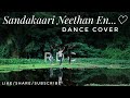 #SandakariNeethanEn #DanceCover #Sangathamizhan