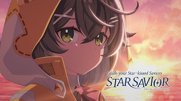 [StarSavior] Official Animation PV