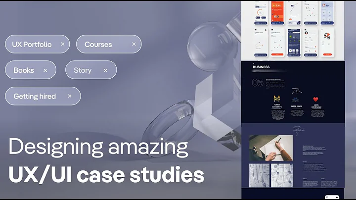 ONLINE COURSE 👩‍💻 How to Design UX case Studies?