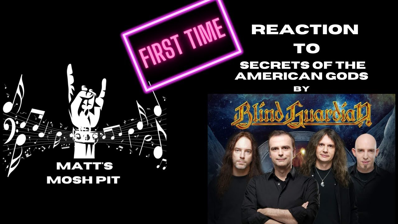 Matt watches Secrets of the American Gods by BLIND GUARDIAN for the FIRST TIME!!