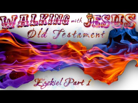 Unlocking the Old Testament Ezekiel Part 1 ll ओल्ड टेस्टामेंट ईजेकील भाग 1 को अनलॉक करना ll