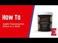 How to apply gammazene stone to a wall