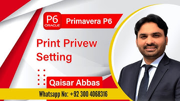 Print Preview Setting in Primavera P6 - Urdu/Hindi